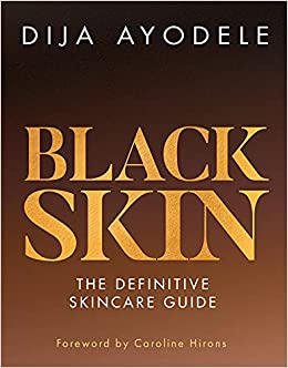 Black Skin: The Definitive Skincare Guide image